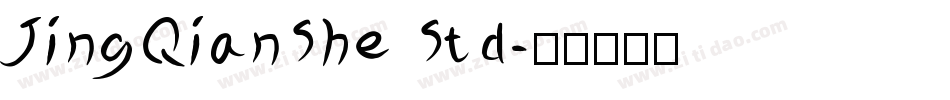 JingQianShe Std字体转换